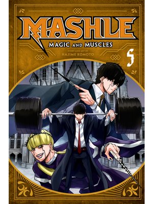 cover image of Mashle: Magic and Muscles, Volume 5